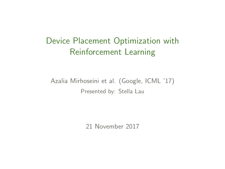 device placement optimization with reinforcement learning