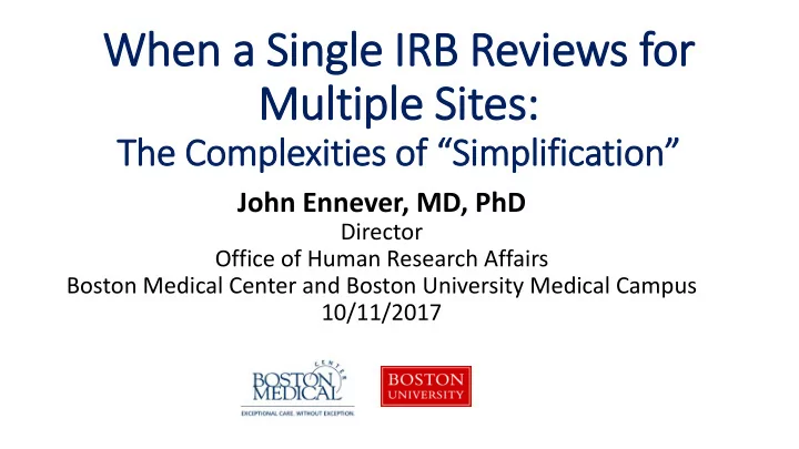 when a single ir irb reviews for