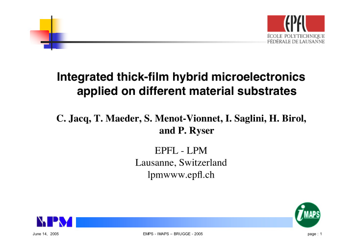 integrated thick film hybrid microelectronics applied on