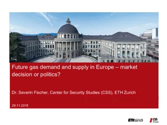 decision or politics?  Dr. Severin Fischer, Center for Security Studies (CSS), ETH Zurich