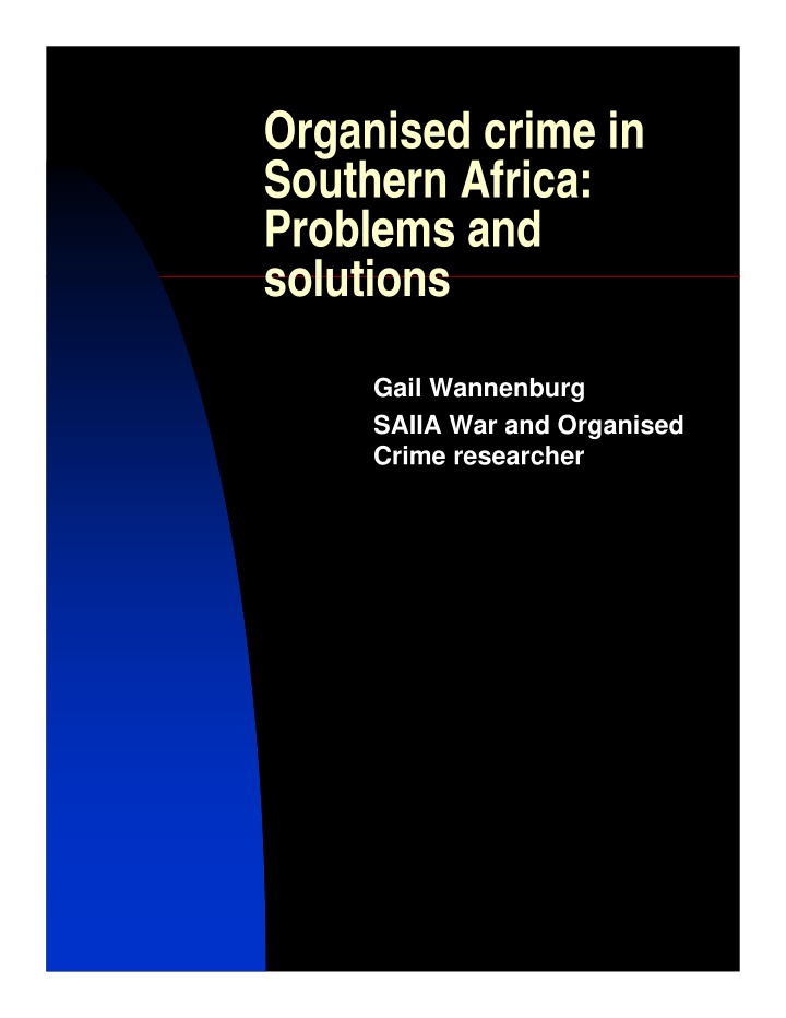 organised crime in southern africa problems and solutions