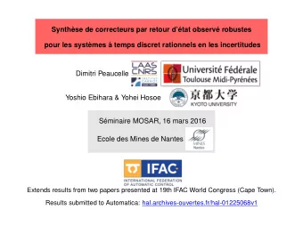 Synthse de correcteurs par retour dtat observ robustes  pour les systmes  temps