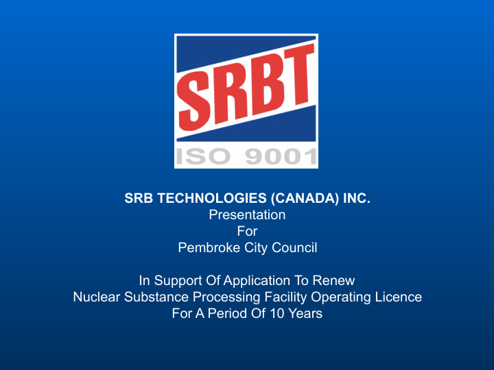 srb technologies canada inc presentation for pembroke