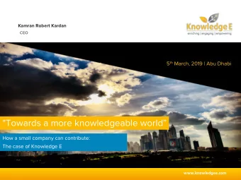 &quot;Towards a more knowledgeable world  How a small company can contribute:  The case of