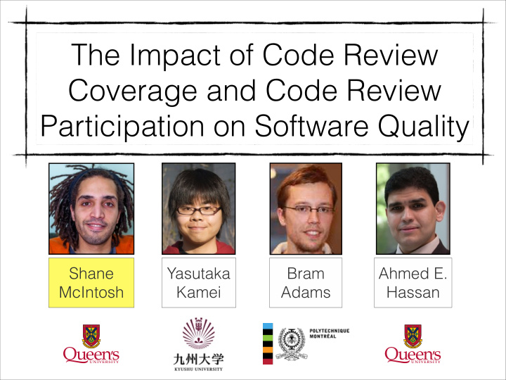 the impact of code review coverage and code review