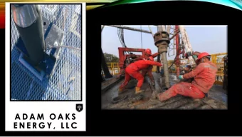 A D A M  O A K S  E N E R G Y ,  L L C  Adam Oaks Energy, L.L.C. ( AOE ) is a company that