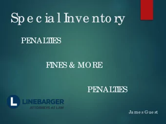 Spe c ia l I  nve nto ry  PE  NAL  T  I  E  S  F  I  NE  S &amp; MORE  PE  NAL  T  I  E  S  Ja me s
