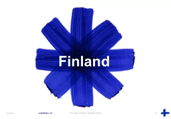Finland  1  4/2/2015  LEARNWELL OY  FINLAND COUNTRY PRESENTATION  WELCOME TO FINLAND!  2  4/2/2015