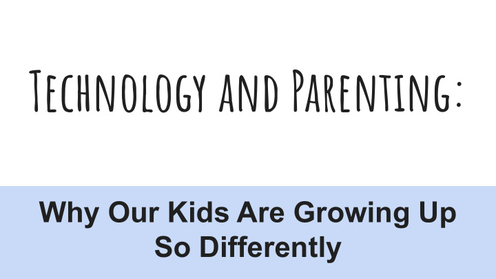 technology and parenting