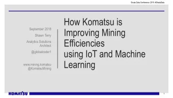 Efficiencies  Analytics Solutions  Architect  using IoT and Machine  @globalcoder1  Learning