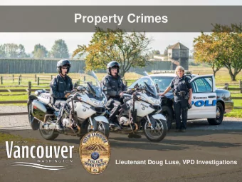 Property Crimes Lieutenant Doug Luse, VPD Investigations  Average number of vehicles reported