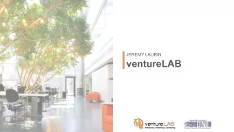 ventureLAB  A Look at 2016  ventureLAB ACHIEVEMENTS  ventureLAB is widely recognized as a leading