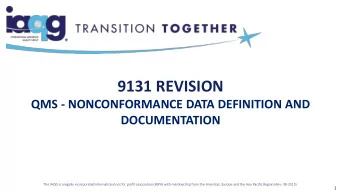 9131 REVISION  QMS - NONCONFORMANCE DATA DEFINITION AND  DOCUMENTATION  The IAQG is a legally