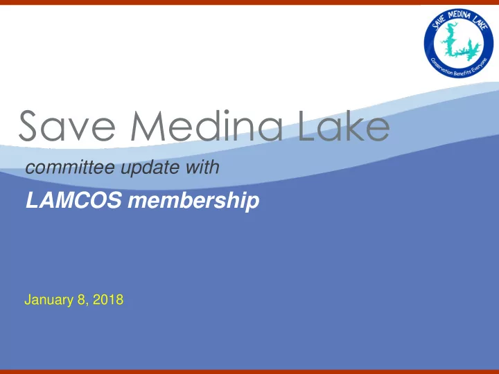 save medina lake