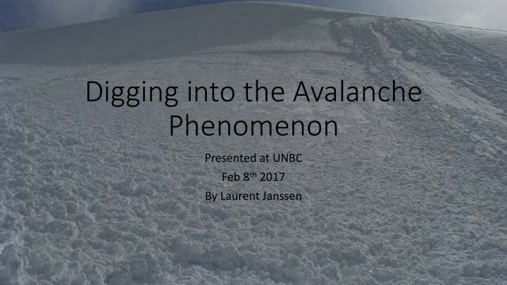 digging into the avalanche phenomenon