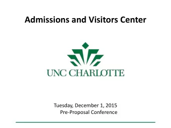 Admissions and Visitors Center  Tuesday, December 1, 2015  Pre-Proposal Conference  Meeting Agenda