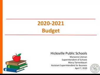 2020-2021  Budget  Hicksville Public Schools  Marianne Litzman  Superintendent of Schools  Marcy