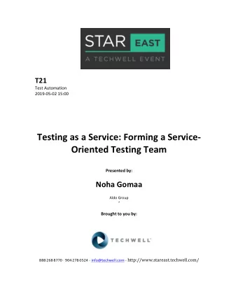 Testing  as  a  Service:  Forming  a  Service-  Oriented  Testing