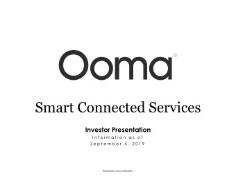 Smart Connected Services  Investor Presentation  I n f o r m a t i o n  a s  o f  S e p t e m b e r
