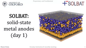 solid-state  metal anodes  (day 1)  Ma  Mauro Pasta  Faraday Institution 8-monthly meeting  1  WHY