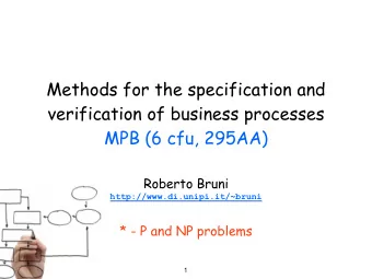 Methods for the specification and  verification of business processes MPB (6 cfu, 295AA) Roberto
