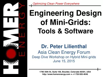 of Mini-Grids:  Tools &amp; Software Dr. Peter Lilienthal  Asia Clean Energy Forum  Deep Dive
