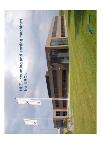 HLZ - counting and sorting machines  for UBCs  About us   Company founded 1945   Location of