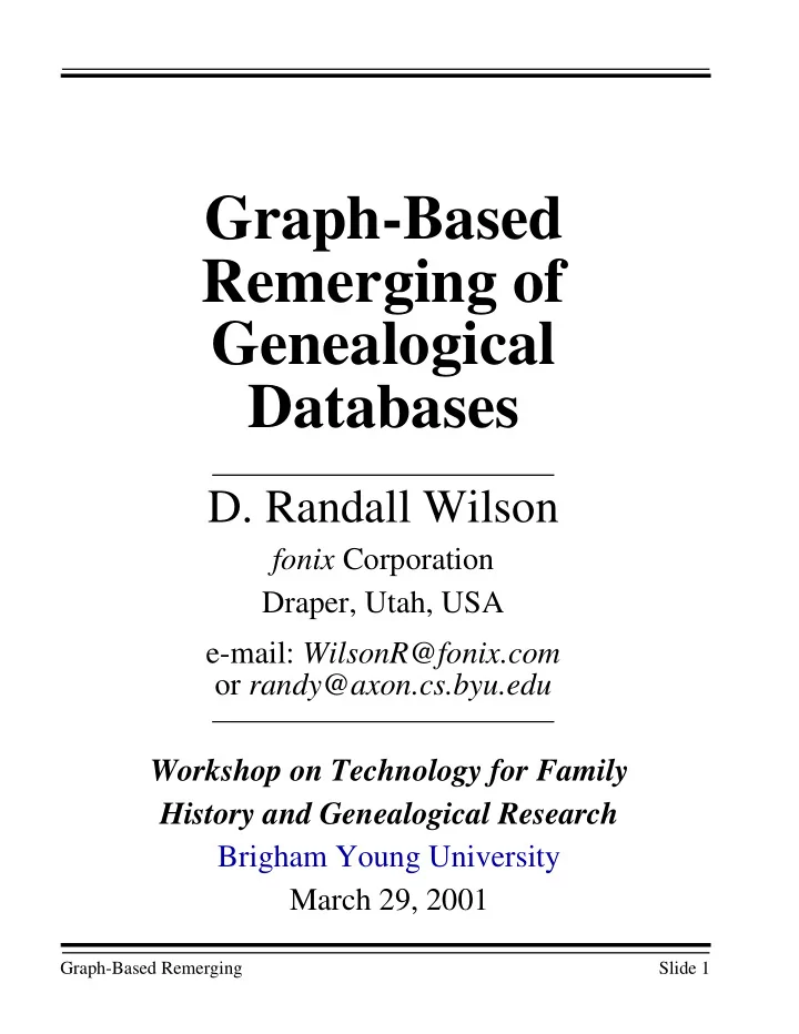 graph based remerging of genealogical databases