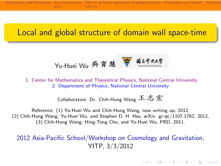 local and global structure of domain wall space time