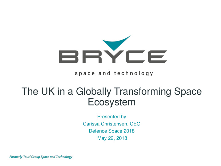 the uk in a globally transforming space ecosystem