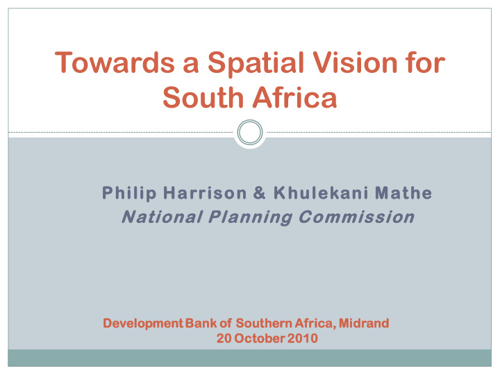 towards a spatial vision for south africa