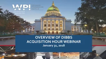 ACQUISITION HOUR WEBINAR  January 31, 2018  1  WEBINAR ETIQUETTE  Please  When logging into