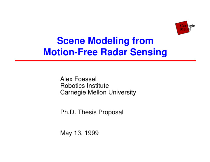 scene modeling from motion free radar sensing