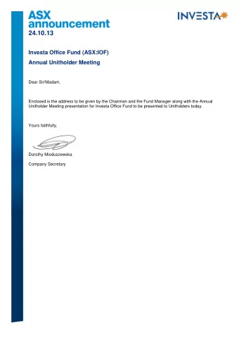24.10.13  Investa Office Fund (ASX:IOF)  Annual Unitholder Meeting  Dear Sir/Madam,  Enclosed is