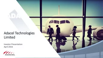 AD  ADA  Adacel Technologies  Li  Limited  Investor Presentation  April 2016  Introductions  Gary