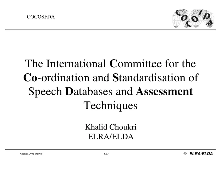 the international c ommittee for the co ordination and s