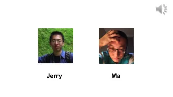 Jerry  Ma  Future of Audio  Advantages of Audio -  cheap -  accessible -  immersive -  intimate -