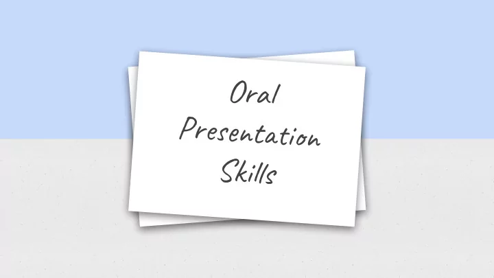oral presentation skills h c e e p s g i n d n a s t r e