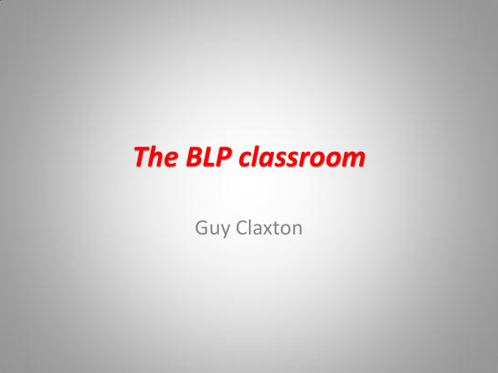 the blp classroom