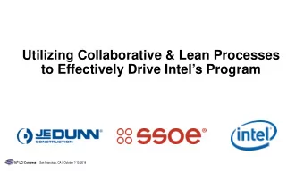Utilizing Collaborative &amp; Lean Processes  to Effectively Drive Intels Program 16 th LCI