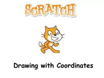 Drawing with Coordinates  Go  To  X  Y    The go to x y block makes the sprite move to