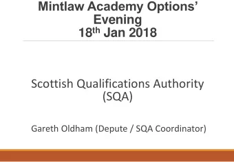 Scottish Qualifications Authority  (SQA)  Gareth Oldham (Depute / SQA Coordinator)  Overview  SQA