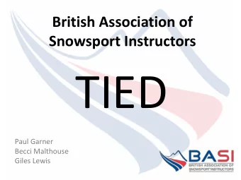 TIED  Paul Garner  Becci Malthouse  Giles Lewis  The TIED model  Where has it come from?