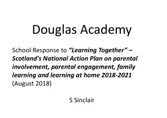 Douglas Academy School Response to Learning Together   Scotland's National Action Plan on