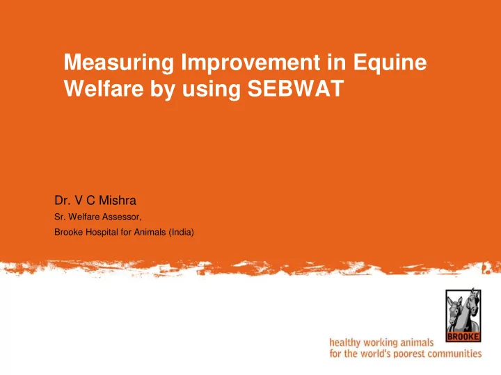 measuring improvement in equine welfare by using sebwat