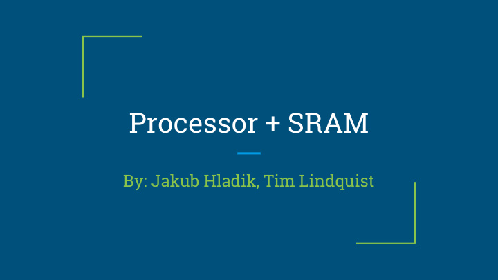 processor sram