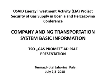 SYSTEM BASIC INFORMATION TSO  GAS PROMET  AD PALE  PRESENTATION  Termag Hotel Jahorina, Pale