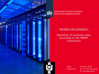Hansken job scheduler:  Definition of business rules  according to the MBRM  framework  Date:  July
