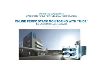 ONLINE PEMFC STACK MONITORING WITH THDA  Erich RAMSCHAK, AVL List GmbH  Trondheim, 23rd