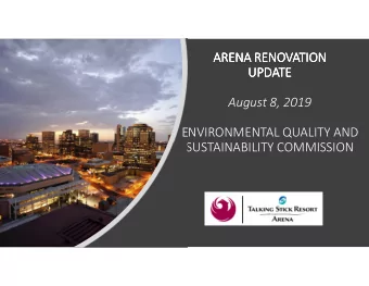 ARENA RENOVATION  ARENA RENOVATION  ARENA RENOVATION  ARENA RENOVATION  UPDATE  UPDATE  UPDATE